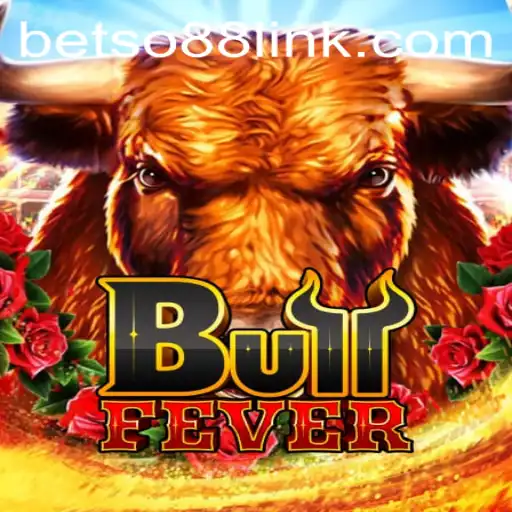 Explore the Thrilling World of BullFever with Betso88